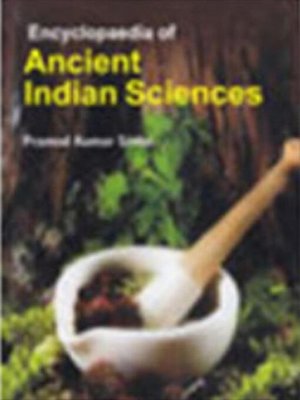 cover image of Encyclopaedia of Ancient Indian Sciences